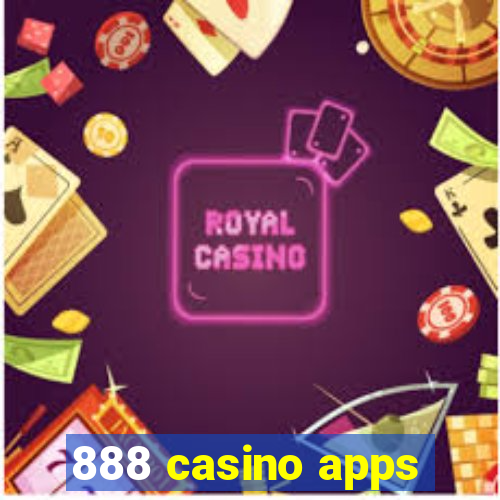 888 casino apps