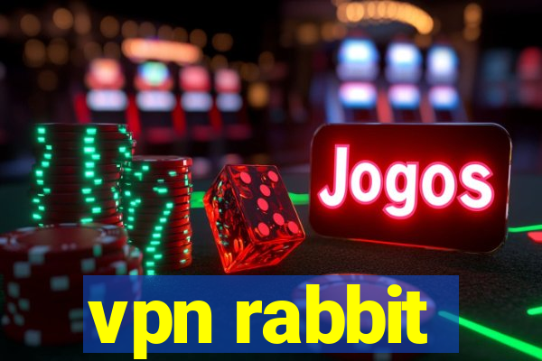 vpn rabbit