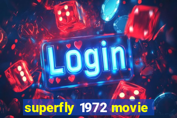 superfly 1972 movie