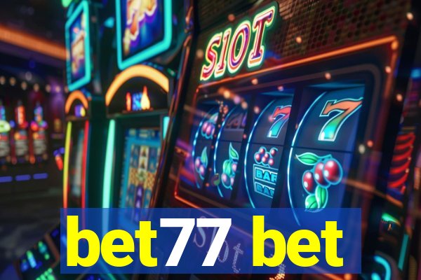 bet77 bet