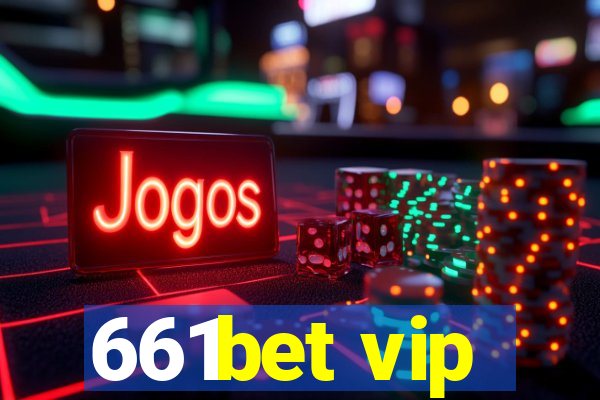 661bet vip