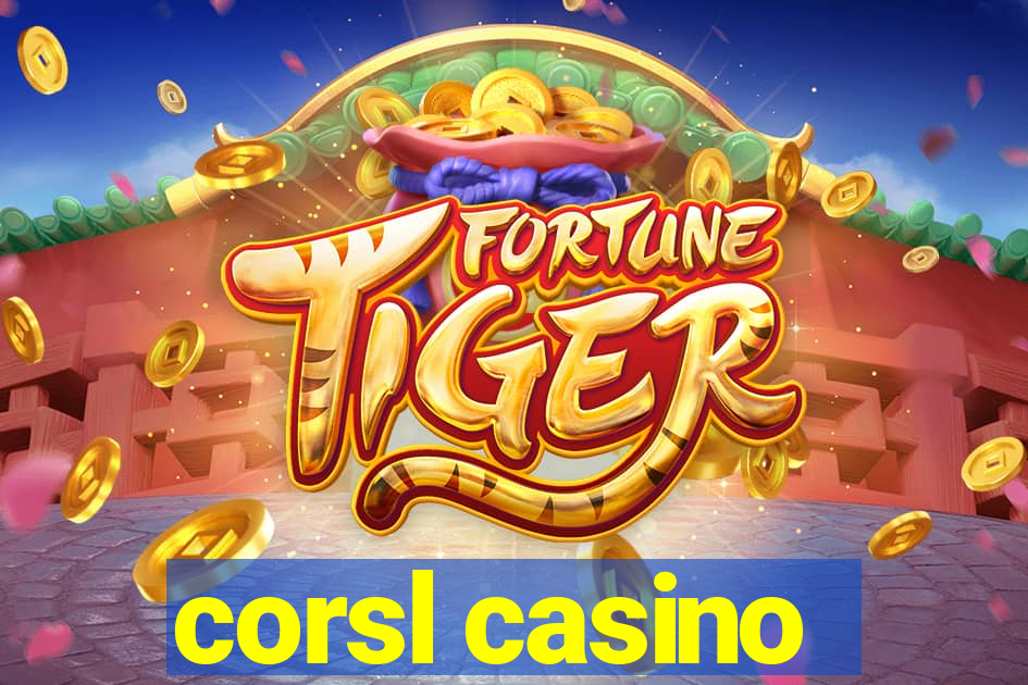 corsl casino