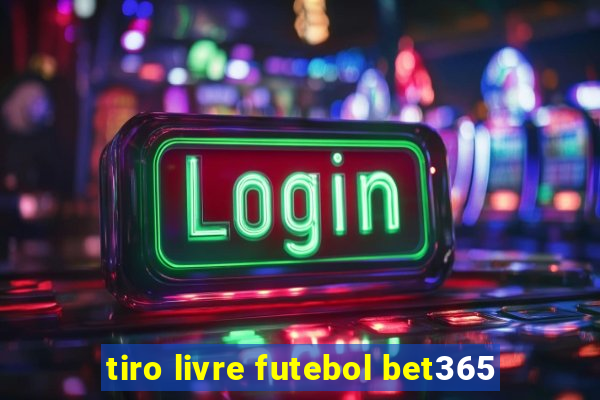 tiro livre futebol bet365