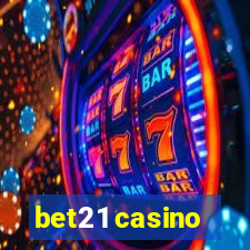 bet21 casino