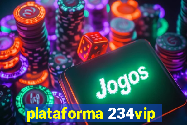 plataforma 234vip