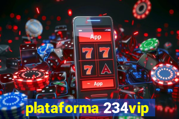 plataforma 234vip