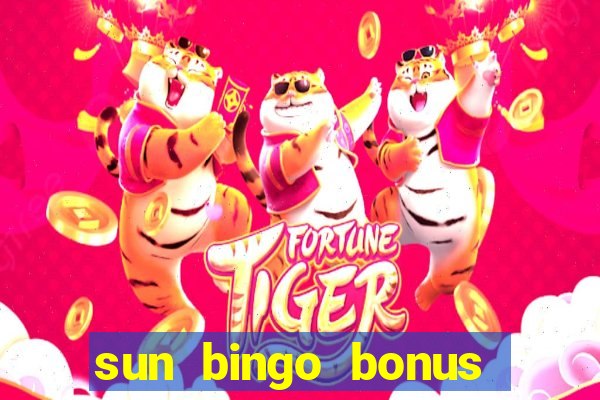 sun bingo bonus code no deposit