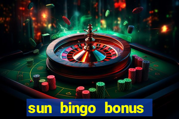 sun bingo bonus code no deposit