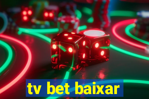 tv bet baixar