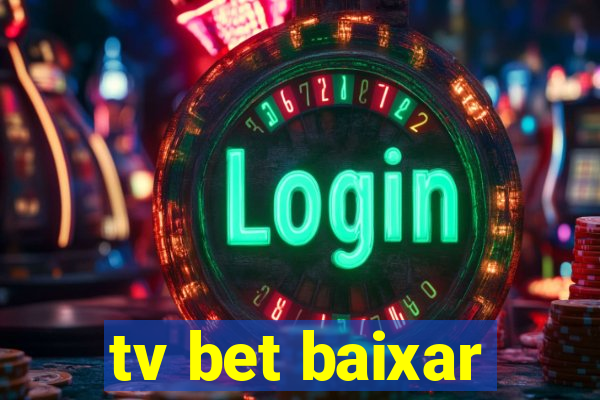 tv bet baixar