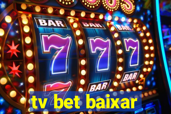 tv bet baixar