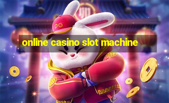 online casino slot machine