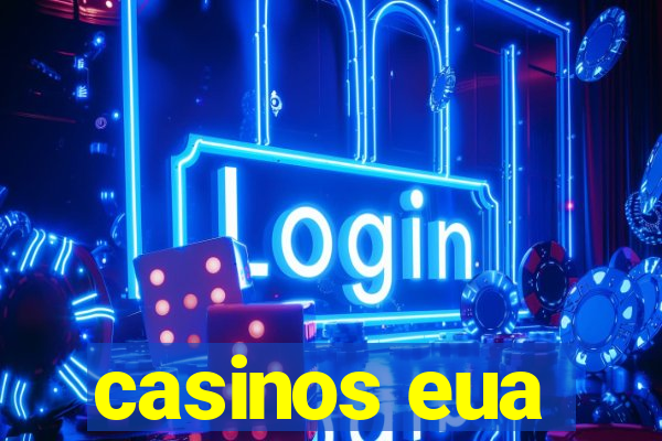 casinos eua