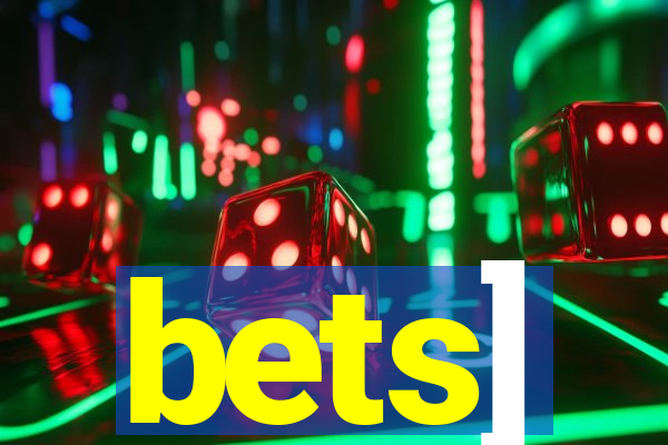 bets]