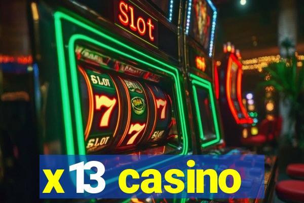 x13 casino