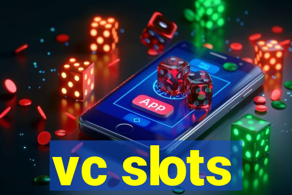 vc slots