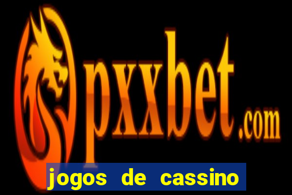 jogos de cassino com bonus sem deposito