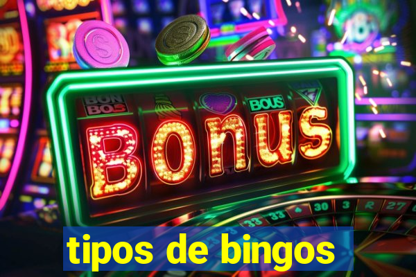 tipos de bingos