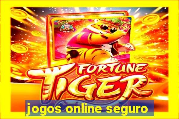 jogos online seguro