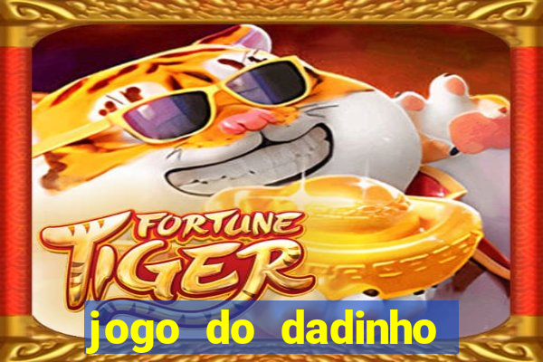 jogo do dadinho que ganha dinheiro