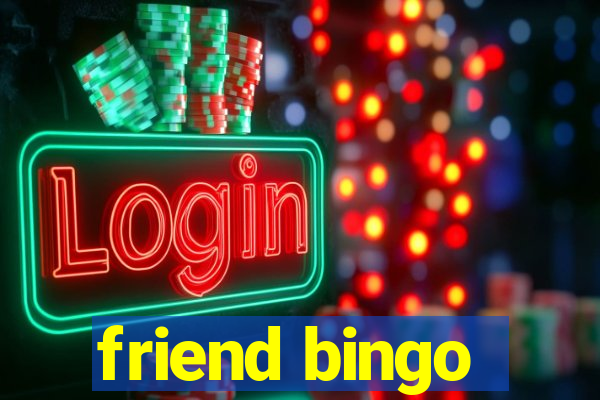 friend bingo