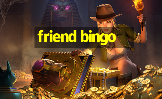 friend bingo