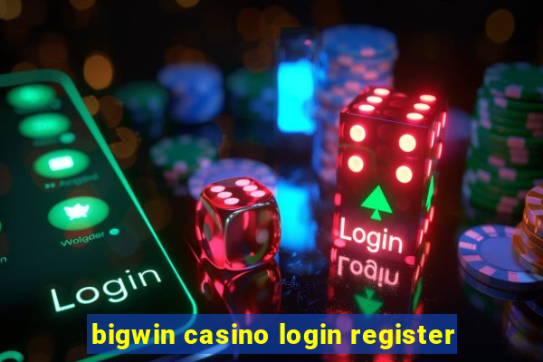 bigwin casino login register