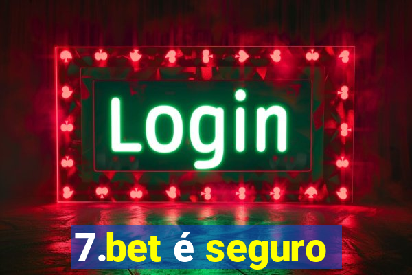 7.bet é seguro