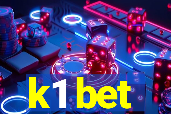 k1 bet