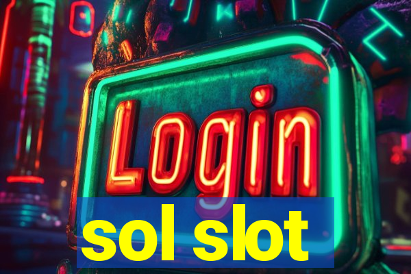 sol slot