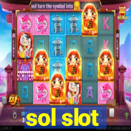 sol slot