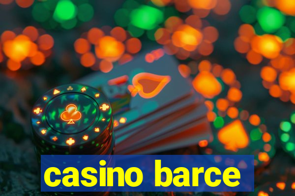 casino barce