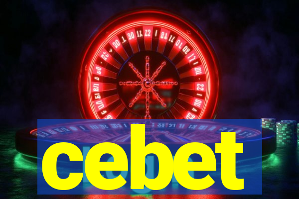 cebet