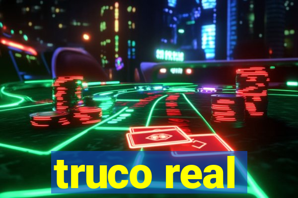 truco real