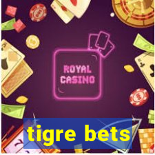 tigre bets