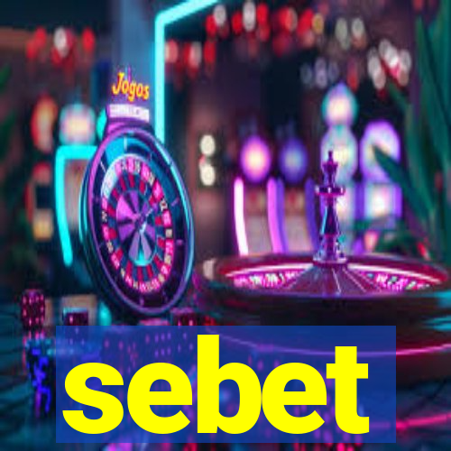 sebet