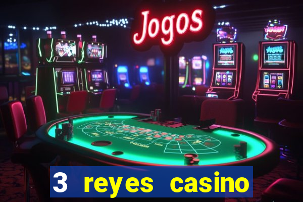 3 reyes casino poner saldo