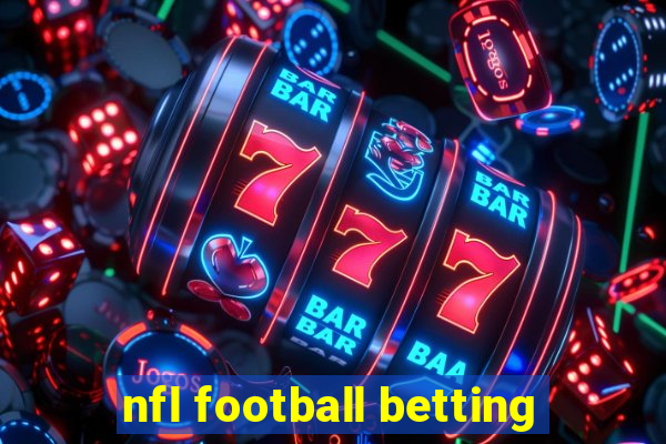 nfl football betting