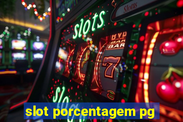 slot porcentagem pg