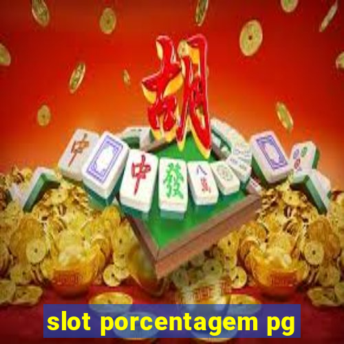 slot porcentagem pg