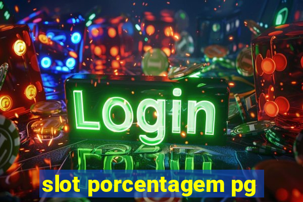 slot porcentagem pg