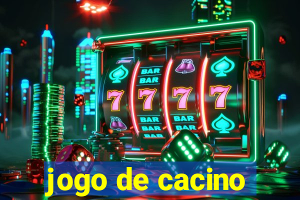 jogo de cacino