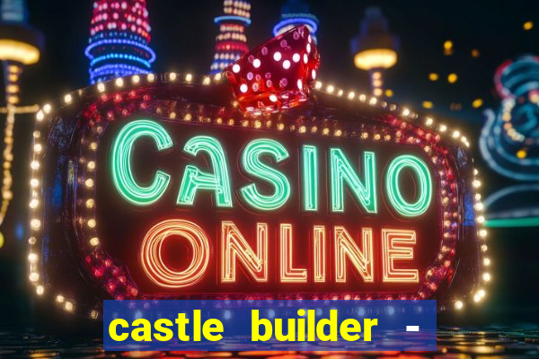 castle builder - epic slots