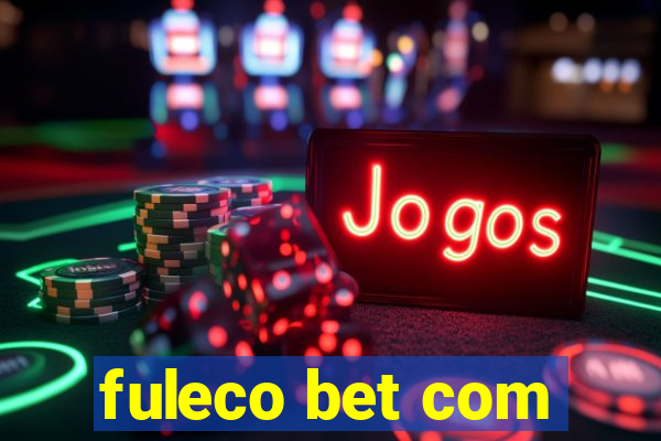 fuleco bet com