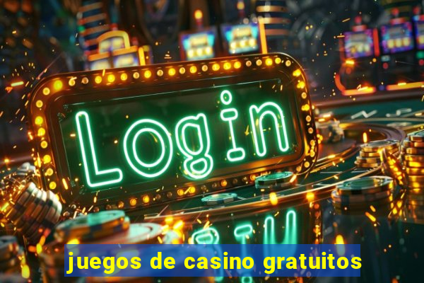 juegos de casino gratuitos