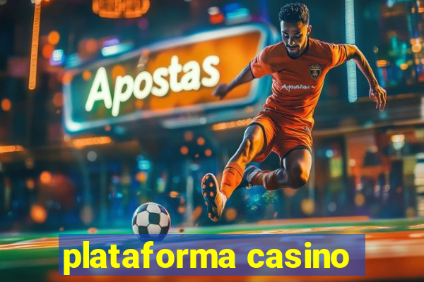 plataforma casino