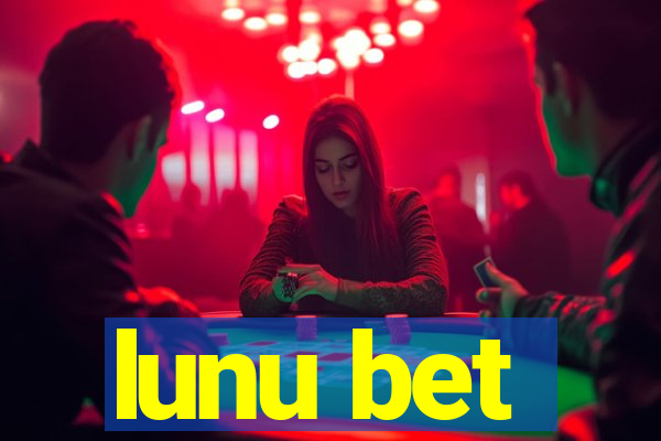 lunu bet