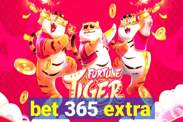 bet 365 extra