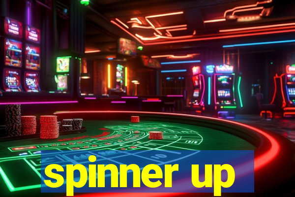 spinner up