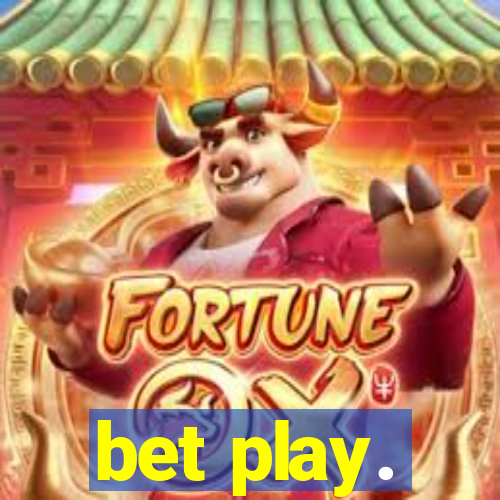 bet play.